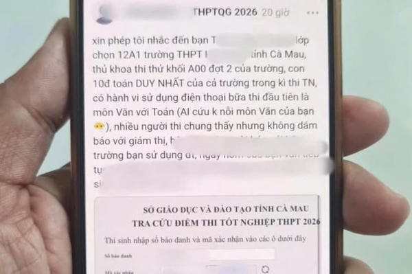 Công an Cà Mau thông tin kết quả xác minh vụ nghi thí sinh gian lận thi tốt nghiệp THPT