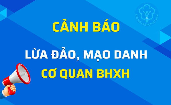 Cảnh báo thủ đoạn lừa đảo chuyển tiền chậm đóng BHXH, BHYT
Cảnh báo thủ đoạn lừa đảo chuyển tiền chậm đóng BHXH, BHYT
