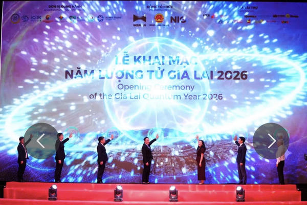 Gia Lai khai mạc Năm Lượng tử 2026 Gia Lai khai mạc Năm Lượng tử 2026
