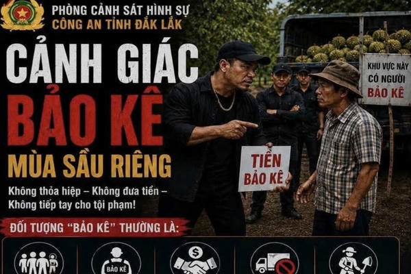 Nhận diện, tố giác kịp thời hoạt động “bảo kê” sầu riêng Đắk Lắk Nhận diện, tố giác kịp thời hoạt động “bảo kê” sầu riêng Đắk Lắk
