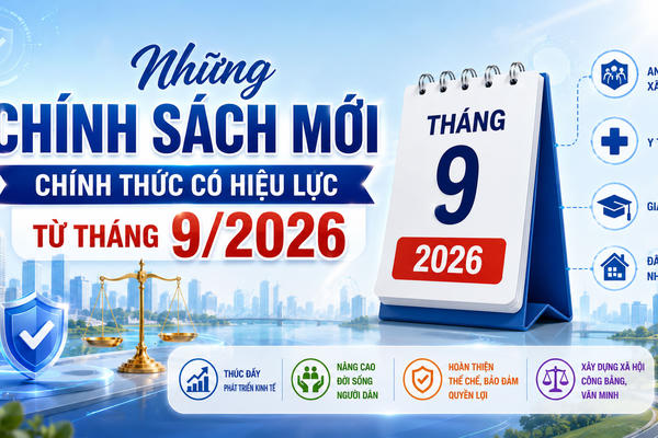 Loạt chính sách kinh tế mới nổi bật có hiệu lực từ tháng 9