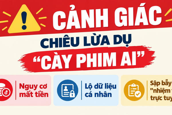 Nguy cơ mất tiền, lộ dữ liệu cá nhân và sập bẫy "nhiệm vụ" trực tuyến từ chiêu lừa dụ "cày phim AI" Nguy cơ mất tiền, lộ dữ liệu cá nhân và sập bẫy "nhiệm vụ" trực tuyến từ chiêu lừa dụ "cày phim AI"