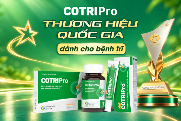 COTRIPro - Thương hiệu quốc gia dành cho bệnh trĩ