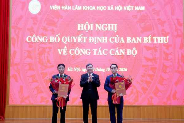 Công bố quyết định bổ nhiệm hai Phó Chủ tịch Viện Hàn lâm Khoa học xã hội Việt Nam