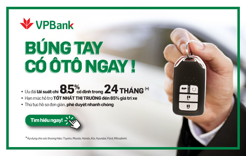 Chương trình ưu đãi vượt trội vay mua ô tô của VPBank