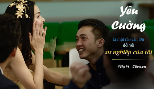 ha vi: "cuong do la rat tu hao ve toi" - 5