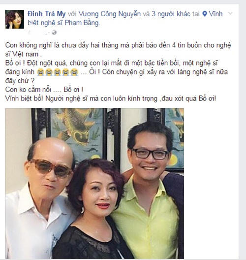 'Sao' nghẹn ngào viết lời từ biệt nghệ sĩ Phạm Bằng