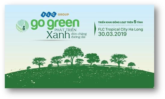 Khởi động “Go Green 2019” – Tập đoàn FLC lan tỏa hành trình tái tạo “lá phổi xanh”