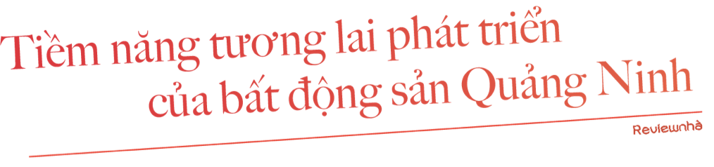 Bất động sản Quảng Ninh còn rất nhiều tiềm năng phát triển