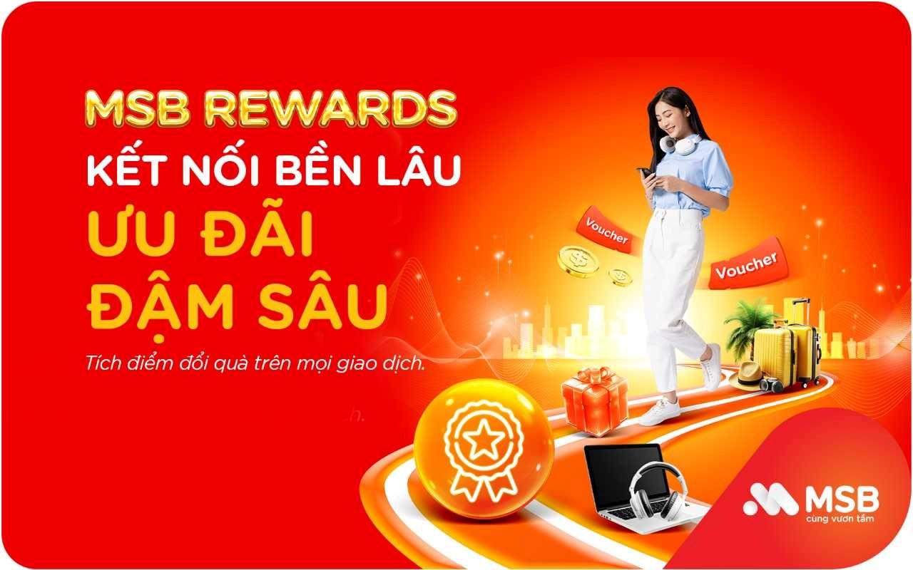 MSB ra mắt chương trình tích điểm MSB Rewards tri ân khách hàng thân thiết