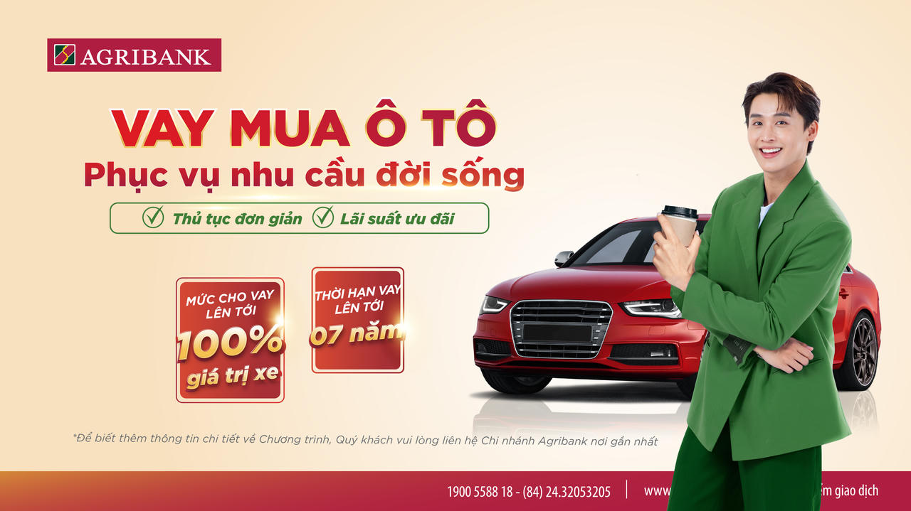 Agribank triển khai sản phẩm dành cho khách hàng cá nhân vay mua ô tô phục vụ nhu cầu đời sống