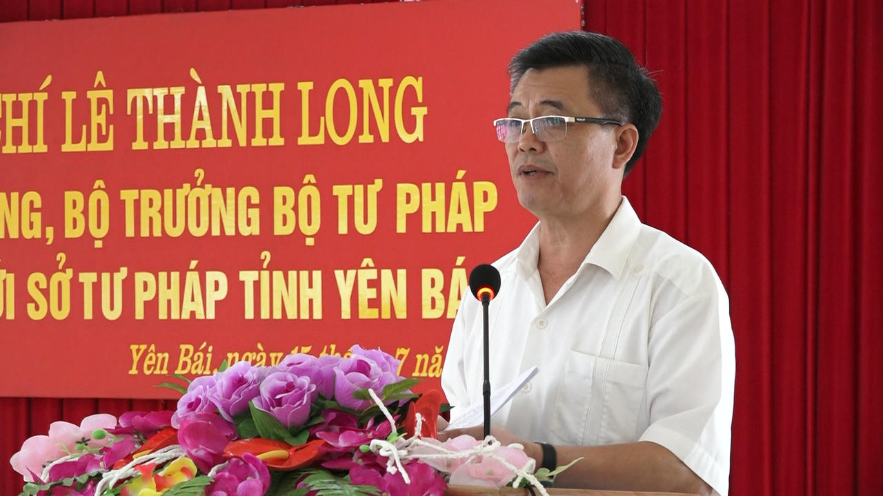 Bộ trưởng Lê Thành Long mong tỉnh Yên Bái tiếp tục hỗ trợ công tác tư pháp