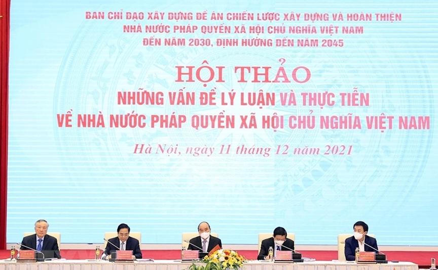 Tập trung xây dựng Nhà nước pháp quyền xã hội chủ nghĩa Việt Nam