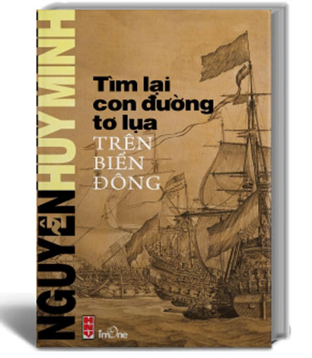 Tìm lại con đường tơ lụa trên biển Đông