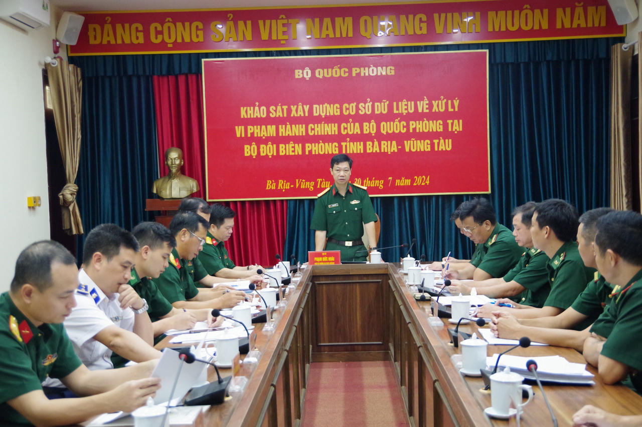 Khảo sát xây dựng cơ sở dữ liệu về xử lý vi phạm hành chính của Bộ Quốc phòng tại Bà Rịa - Vũng Tàu