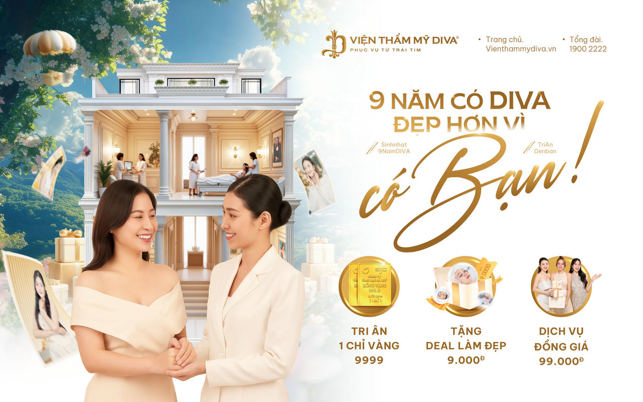 Viện thẩm mỹ DIVA triển khai chương trình ưu đãi đặc biệt thay cho lời tri ân tới hàng triệu khách hàng đã đồng hành cùng thương hiệu.