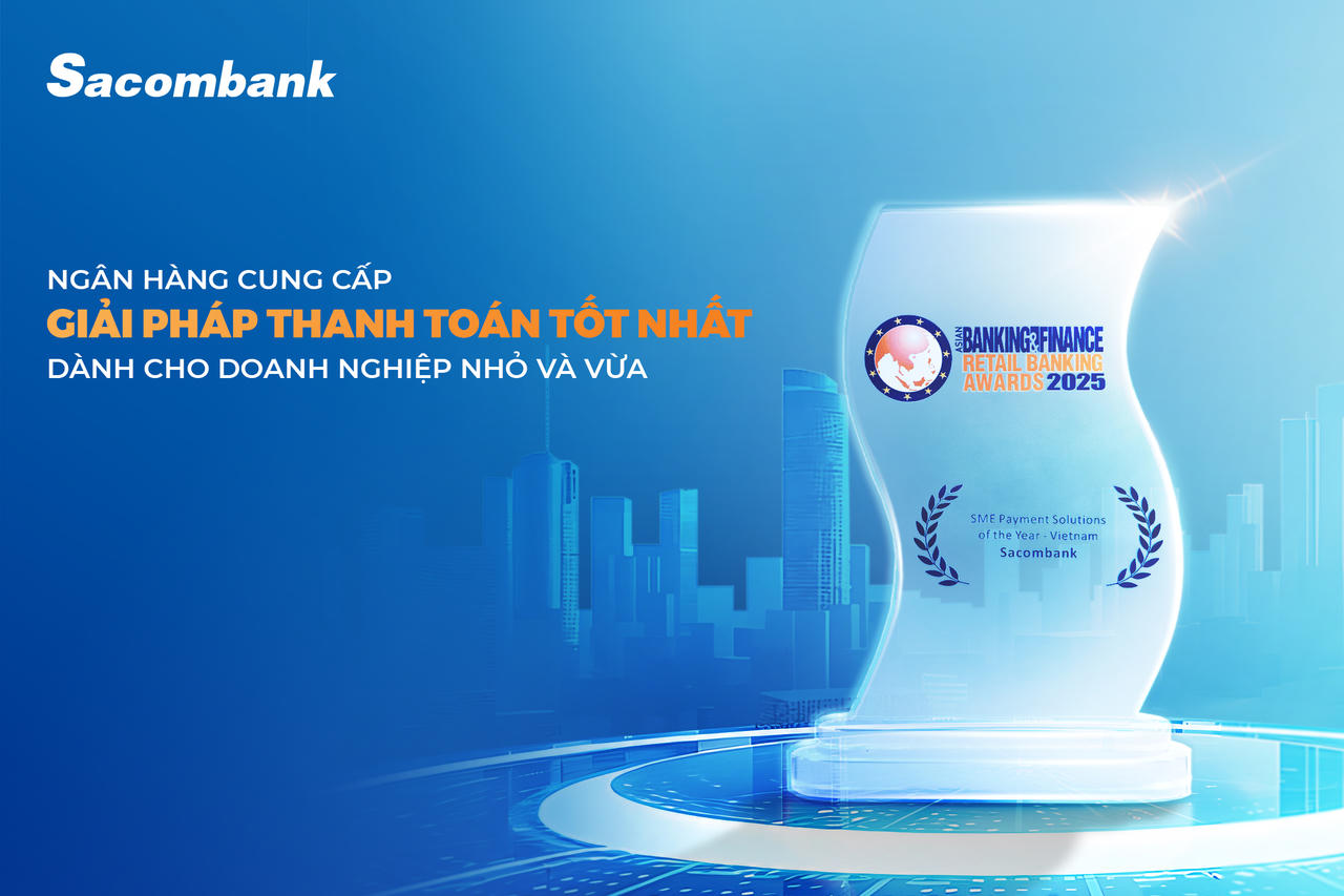 Sacombank - Ngân hàng cung cấp giải pháp thanh toán tốt nhất dành cho doanh nghiệp nhỏ và vừa