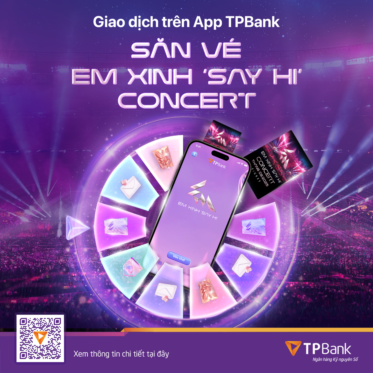 TPBank mang đến Chương trình “Vòng Quay Em Xinh” với vô vàn cơ hội săn vé concert  Em Xinh “Say Hi” cực đỉnh.