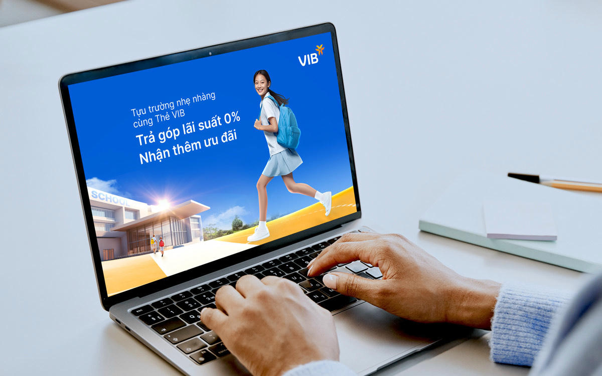 Tựu trường nhẹ tênh với ưu đãi thẻ tín dụng VIB cho học phí, đồ công nghệ, xe điện