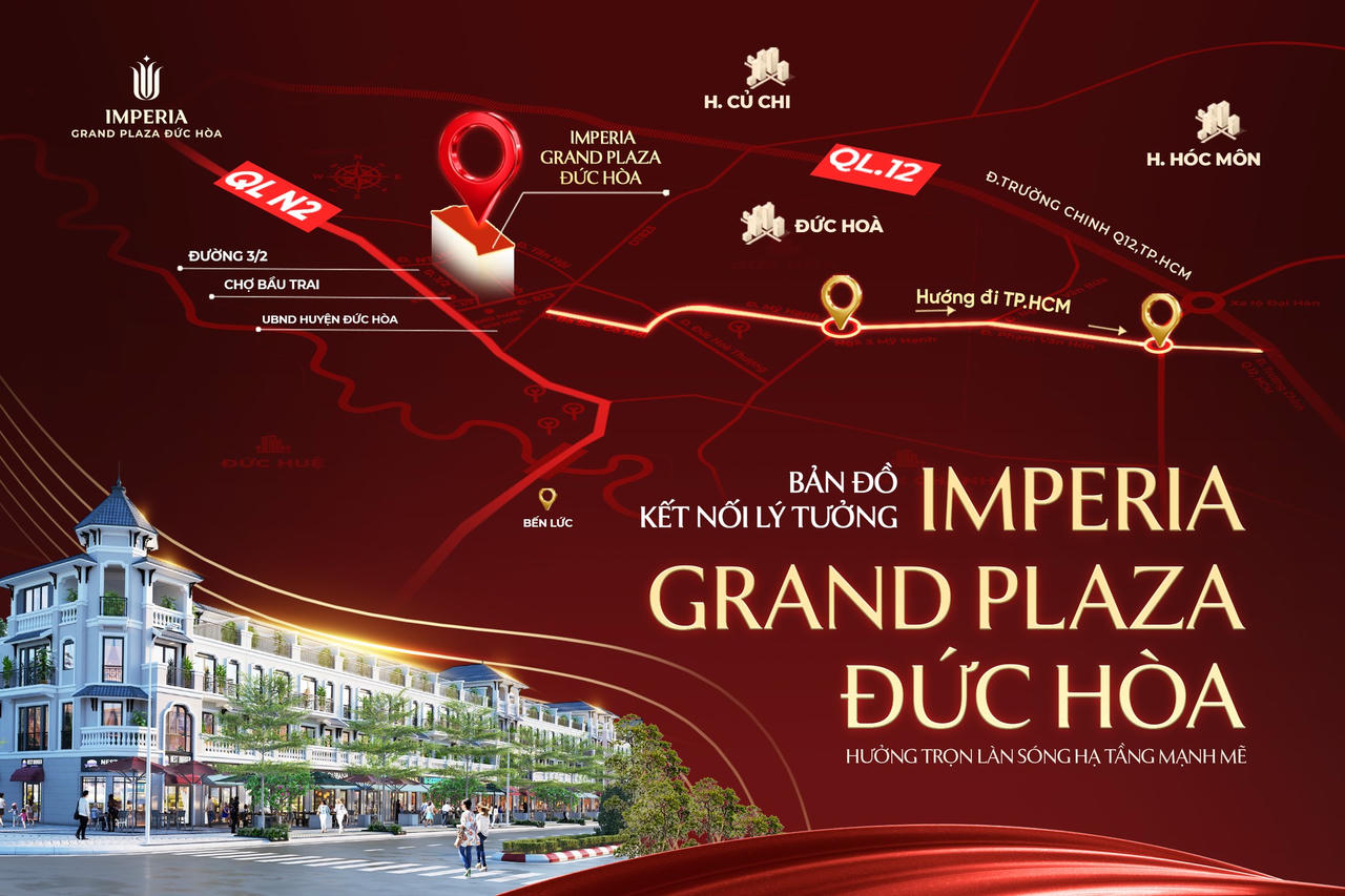 Vì sao shophouse Imperia Grand Plaza Đức Hoà là ‘lá chắn an toàn’ cho dòng vốn 2025?