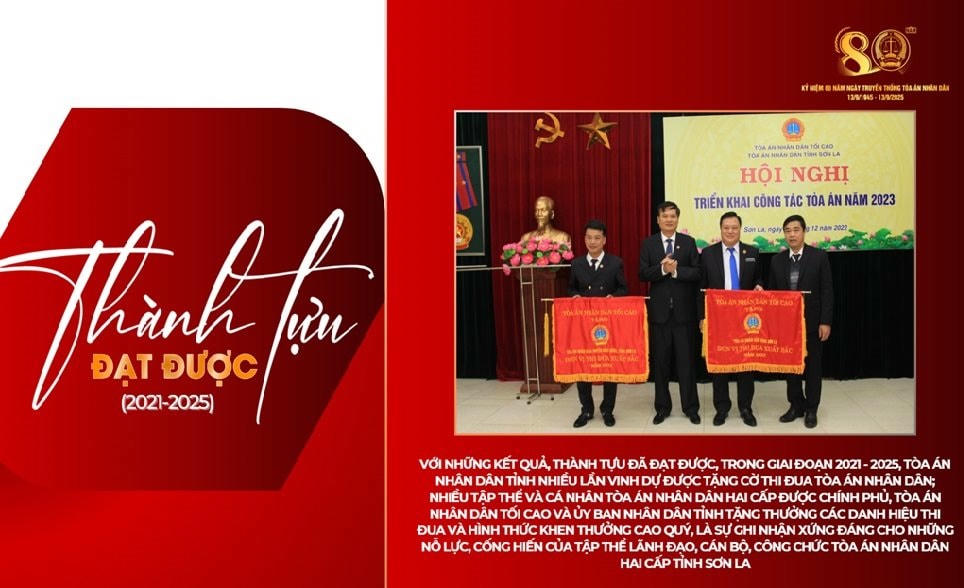 Trong giai đoạn 2021-2025, TAND tỉnh Sơn La đã nhiều lần được nhận cờ thi đua của ngành.