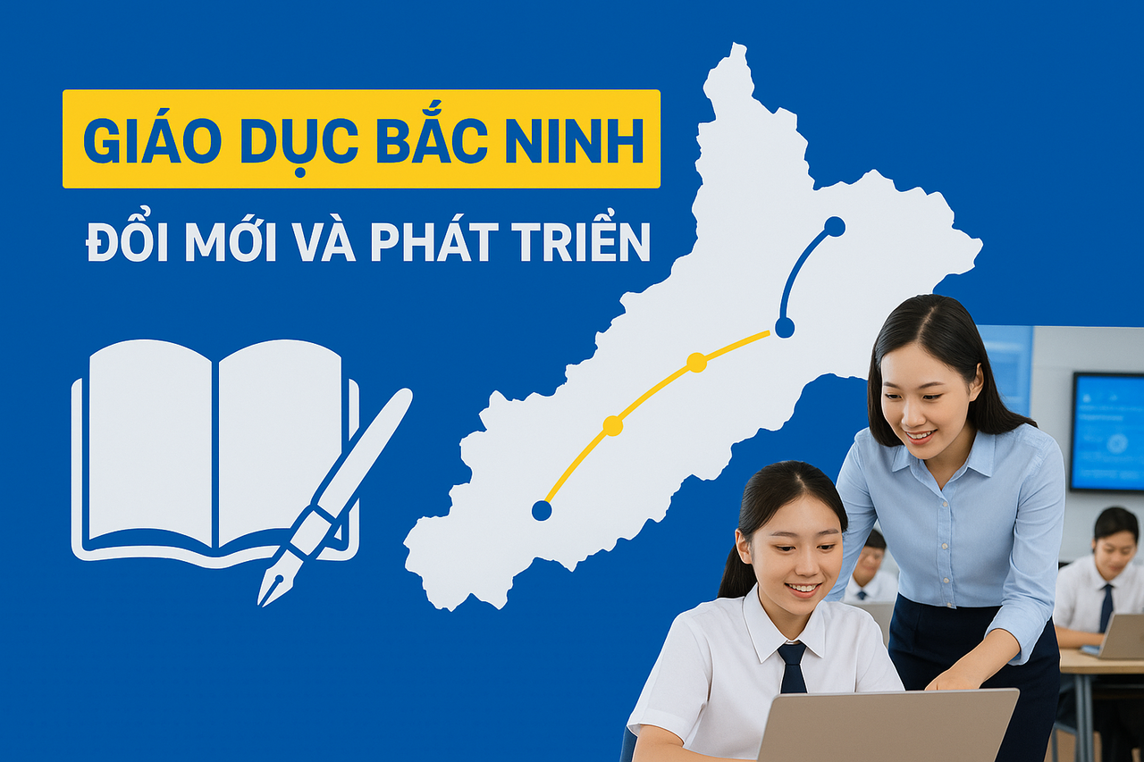 Sở Giáo dục và Đào tạo Bắc Ninh chuyển đổi mạnh mẽ để nâng cao chất lượng giáo dục toàn diện