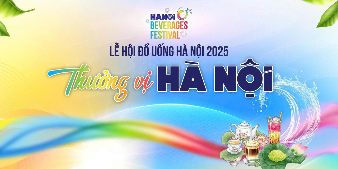 Tại "Lễ hội Đồ uống Hà Nội 2025" người dân và du khách được thưởng vị Hà Nội, thưởng vị cuộc sống (Trung tâm VHTT&TT Tây Hồ).