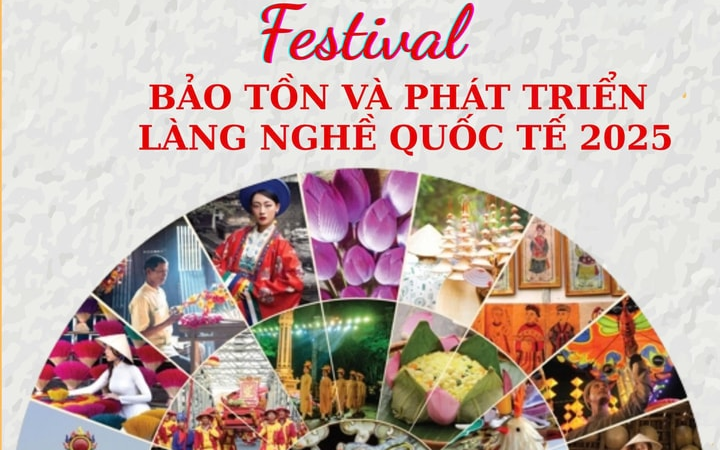 Hà Nội: Tổ chức Festival Bảo tồn và Phát triển làng nghề quốc tế 2025