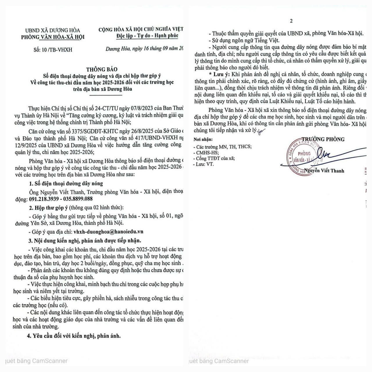 Công khai số điện thoại đường dây nóng (091.218.3939- 035.8899.088) của ông Nguyễn Viết Thanh, Trưởng phòng VH-XH để tiếp nhận và giải quyết phản ánh, góp ý từ phụ huynh, học sinh trong vấn đề dạy học và thu chi đối với các trường học trên địa bàn xã Dương Hoà.