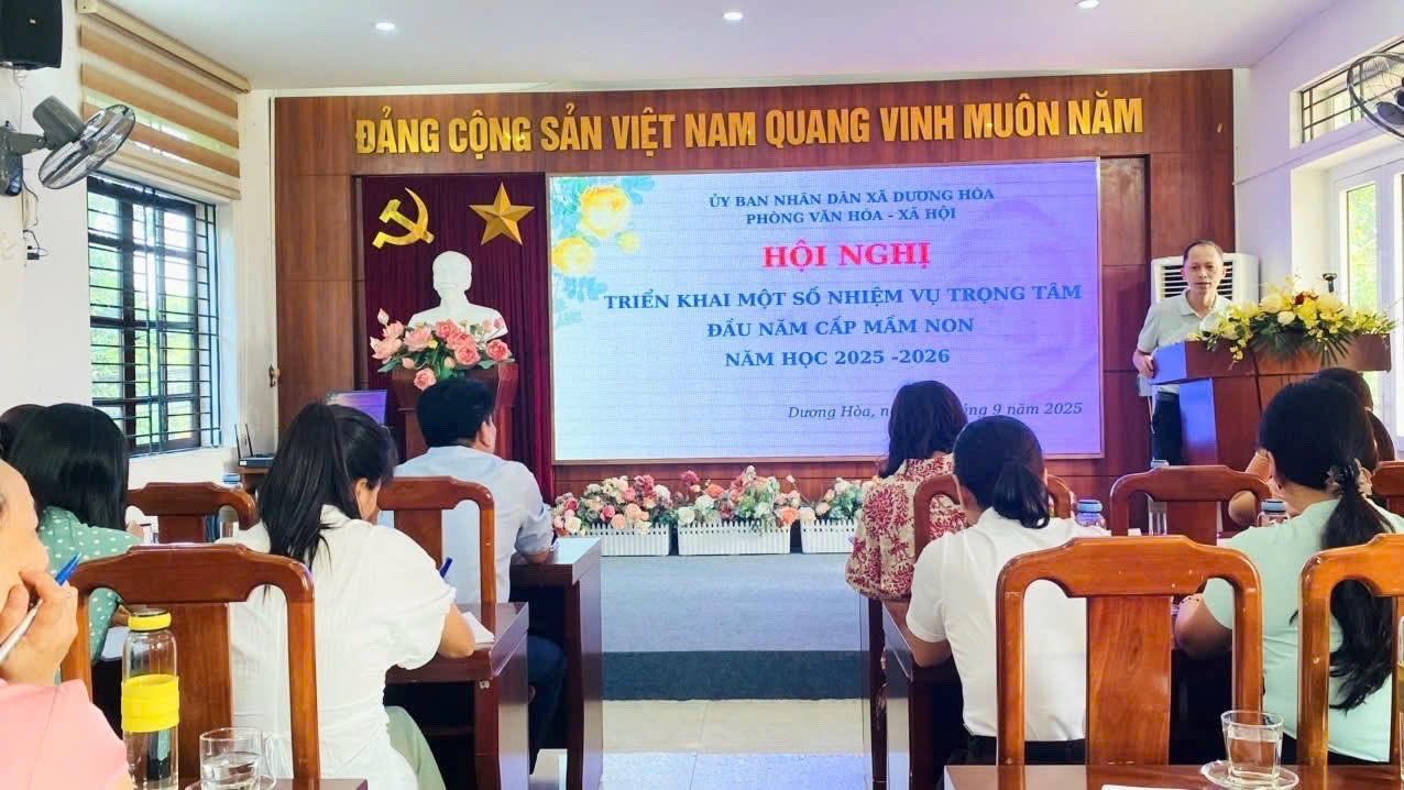 Hội nghị triển khai nhiệm vụ trọng tâm năm học 2025-2026 cấp Mầm non xã Dương Hoà.