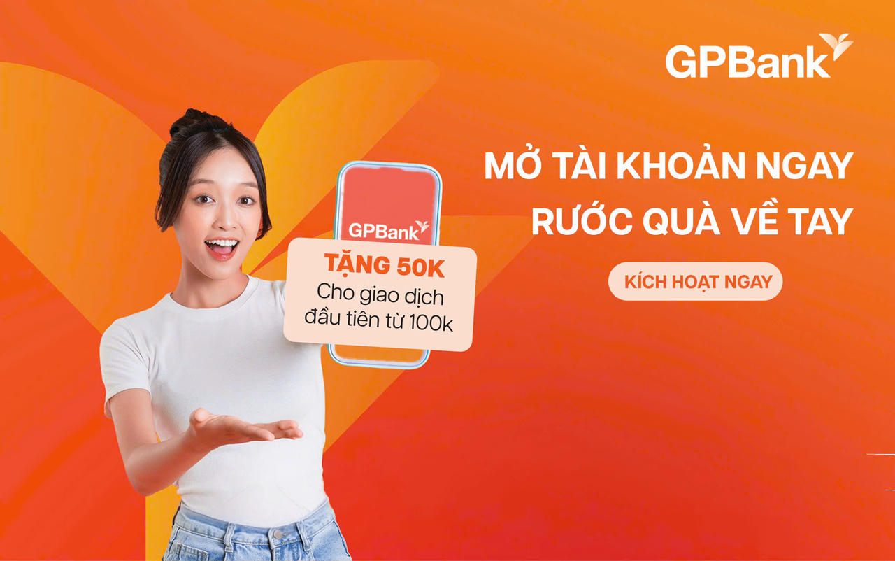 GPBank triển khai ưu đãi với tổng giá trị quà tặng lên tới 500 triệu đồng