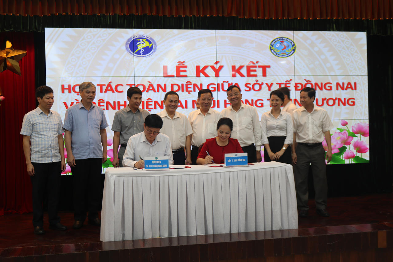 Sở Y tế Đồng Nai đã ký kết hợp tác toàn diện với Bệnh viện Tai Mũi Họng Trung ương.