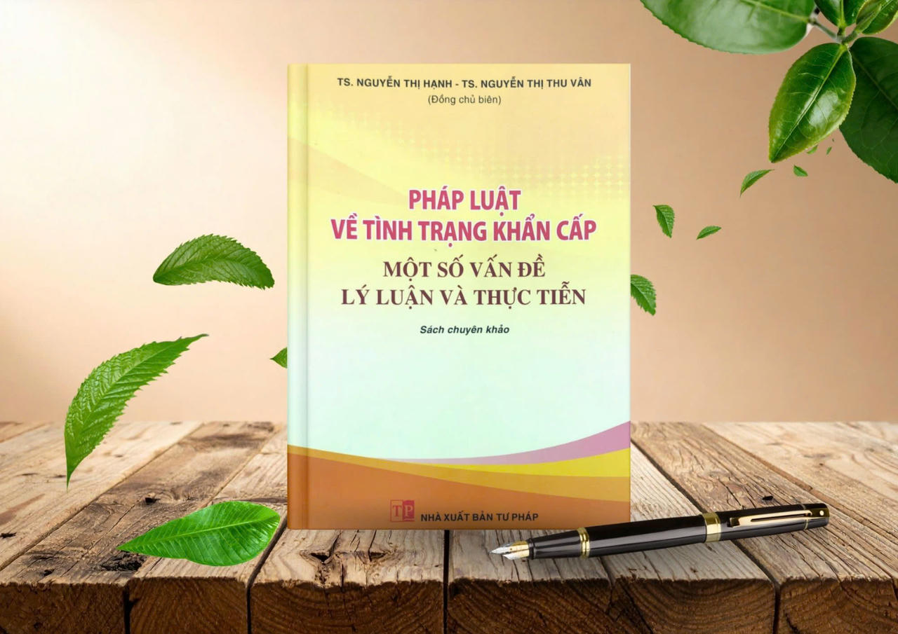 Pháp luật về tình trạng khẩn cấp – Một số vấn đề lý luận và thực tiễn