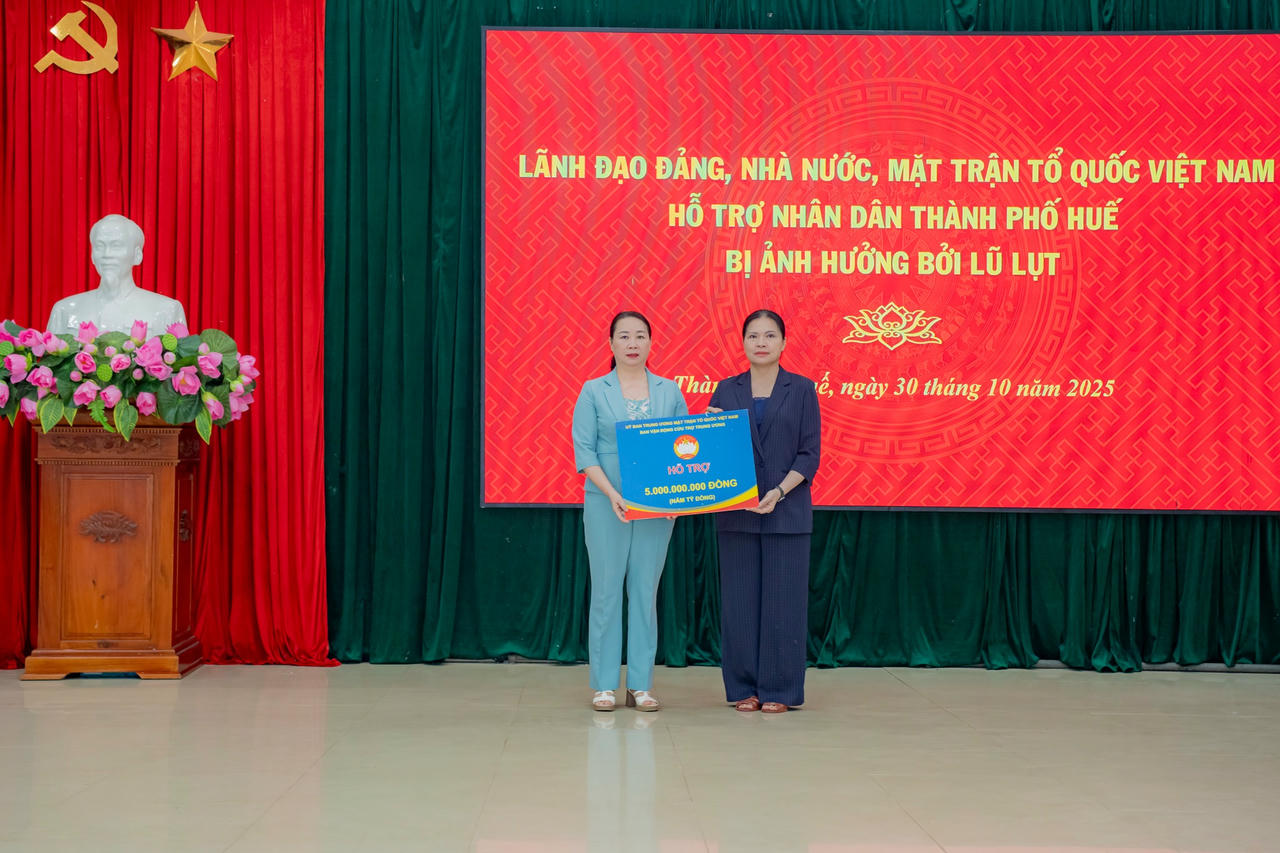  Ủy ban Trung ương Mặt trận Tổ quốc Việt Nam hỗ trợ 5 tỷ đồng cho Huế khắc phục mưa lũ