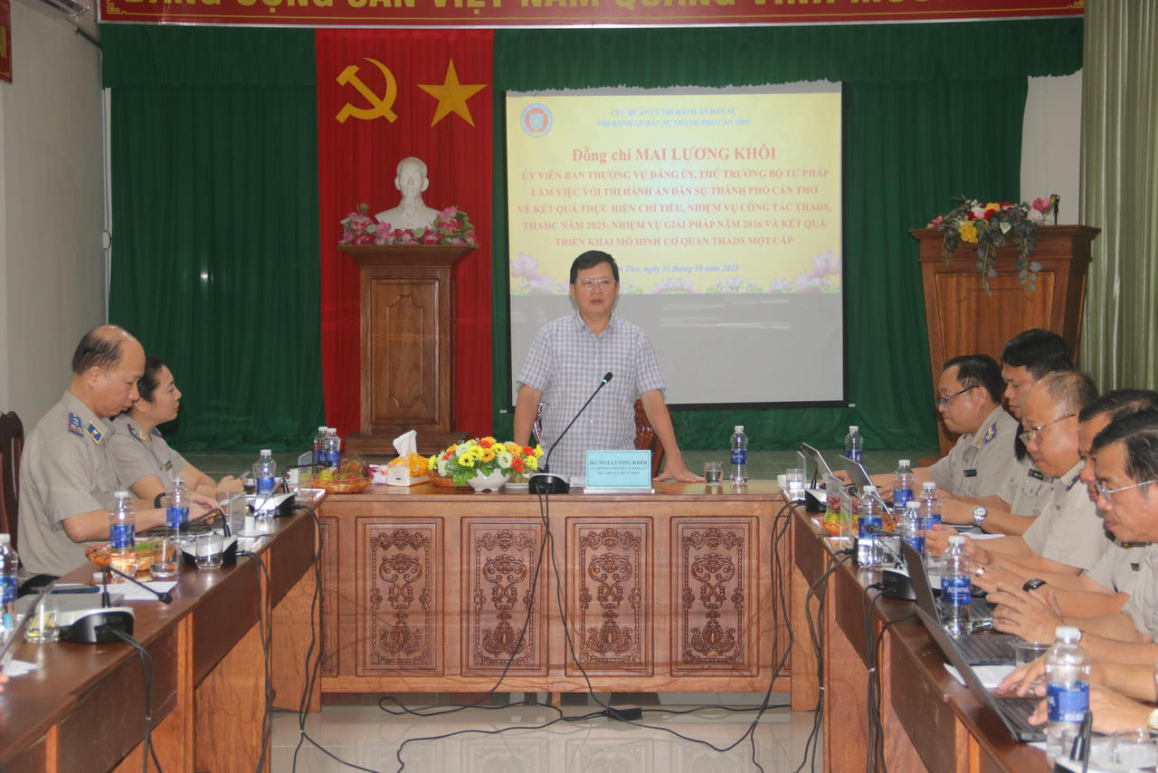 Thứ trưởng Bộ Tư pháp Mai Lương Khôi yêu cầu THADS Cần Thơ phải “thay da đổi thịt”, tạo đột phá