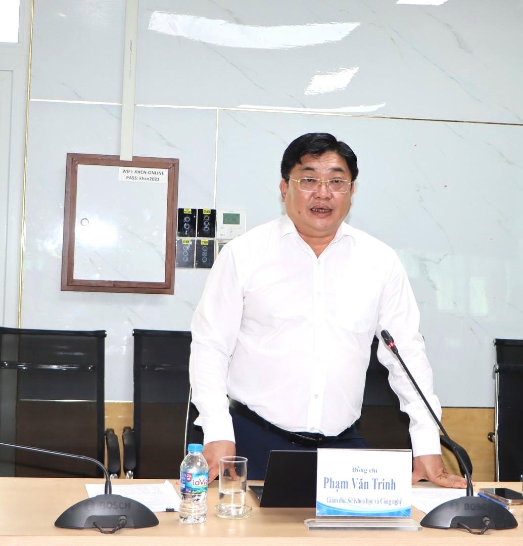 Ông Phạm Văn Trinh - Giám đốc Sở KH&CN tỉnh Đồng Nai.