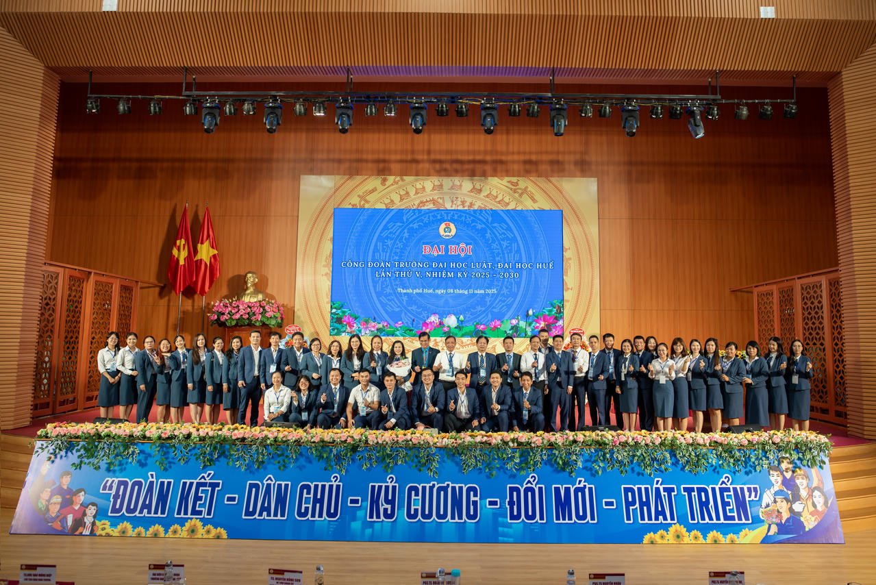 Công đoàn Trường ĐH Luật, ĐH Huế nhiệm kỳ 2025 - 2030 tiếp tục phát huy truyền thống đoàn kết, đổi mới toàn diện nội dung và phương thức hoạt động, gắn kết chặt chẽ với nhiệm vụ chính trị của Nhà trường.