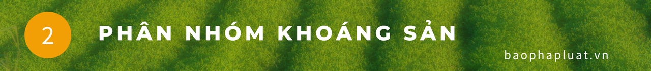 12 ĐIỂM MỚI TRONG LUẬT ĐỊA CHẤT VÀ KHOÁNG SẢN 2024