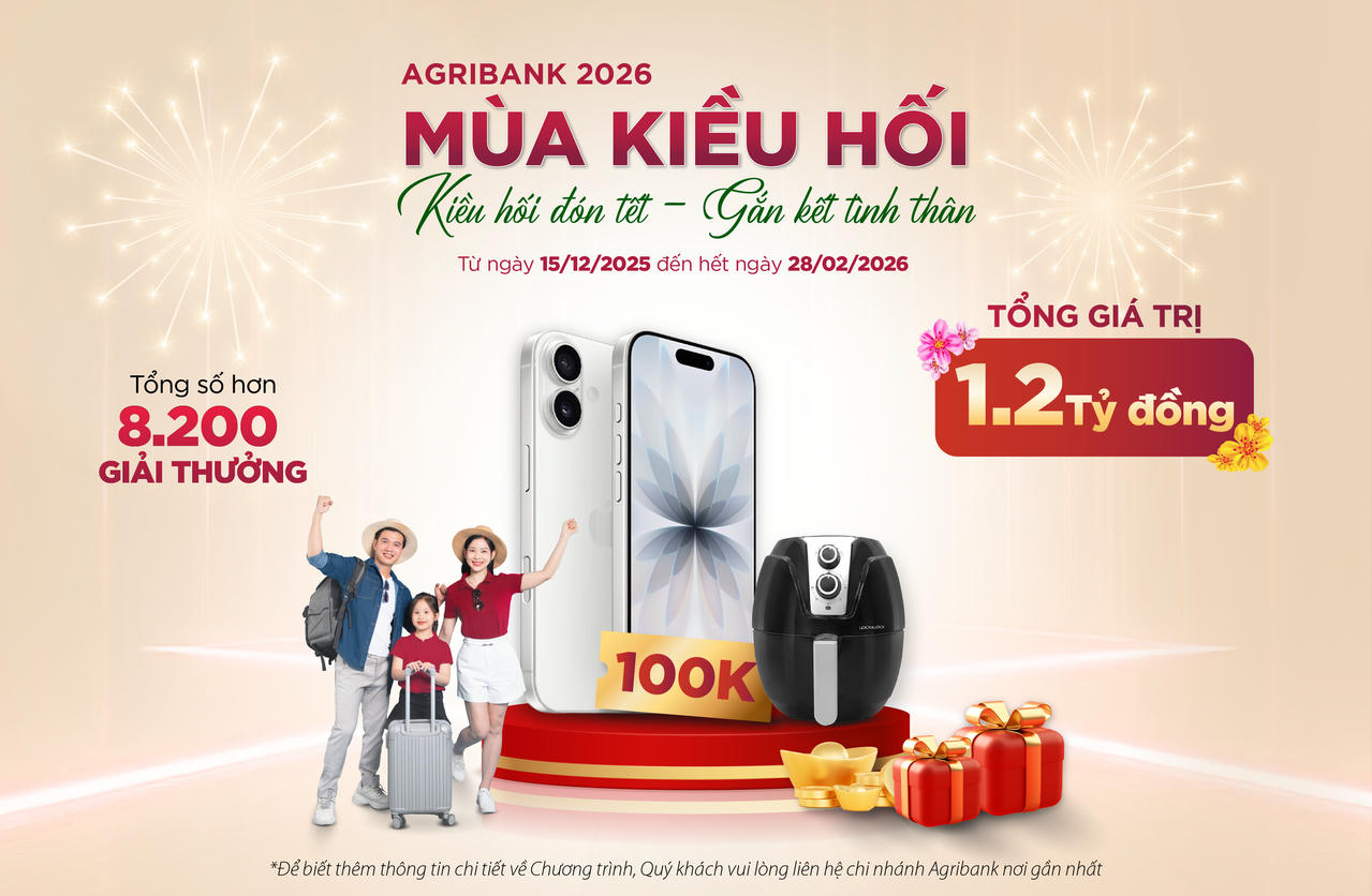 Mùa kiều hối Agribank 2026 – 'Kiều hối đón tết - gắn kết tình thân'