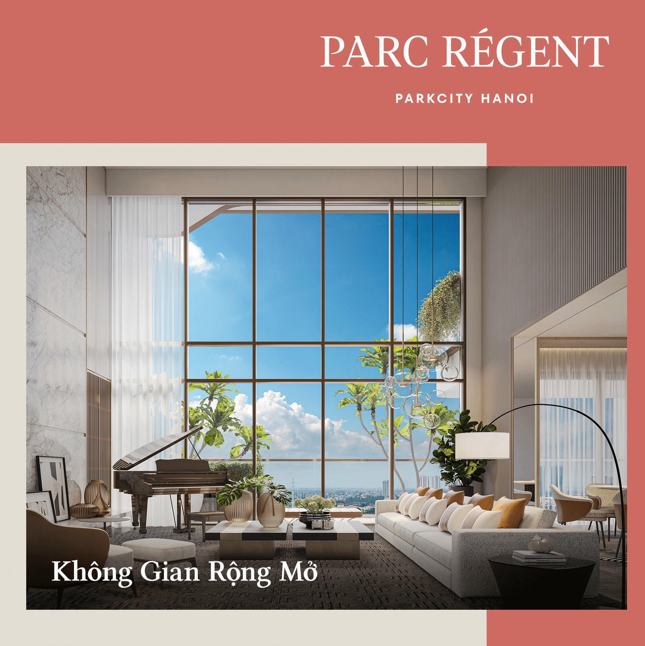 PARC RÉGENT — Kiệt tác mới định chuẩn phong cách sống sang