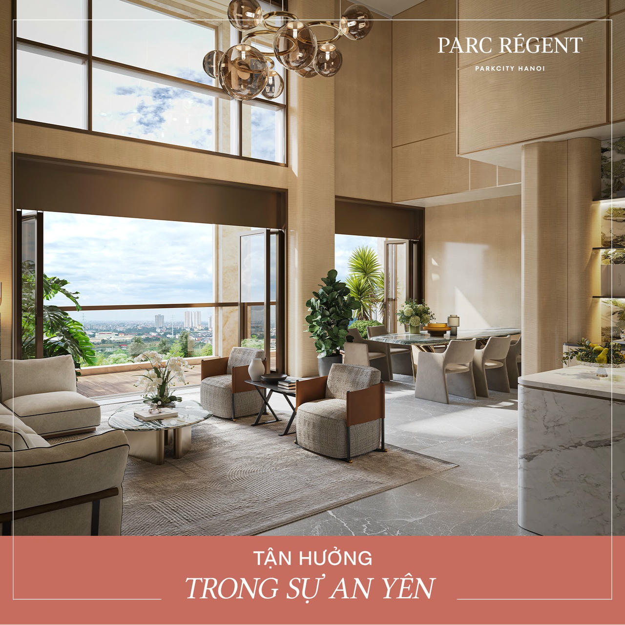 PARC RÉGENT — Kiệt tác mới định chuẩn phong cách sống sang