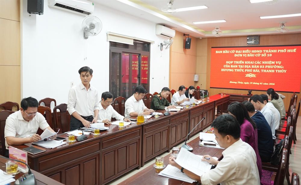 TP Huế triển khai công tác bầu cử nghiêm túc, đồng bộ, đúng tiến độ