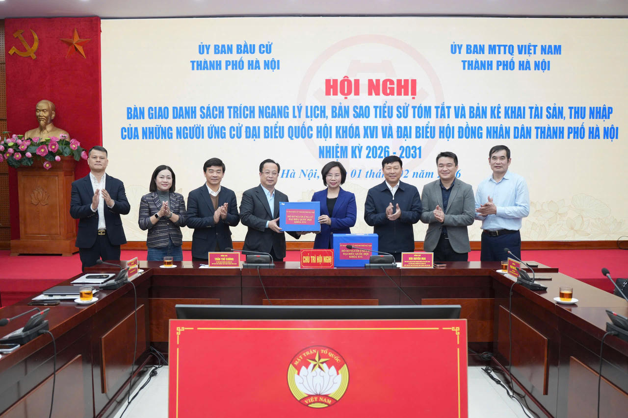 Hà Nội: Bàn giao hồ sơ ứng cử đại biểu Quốc hội khóa XVI và đại biểu HĐND TP nhiệm kỳ 2026-2031