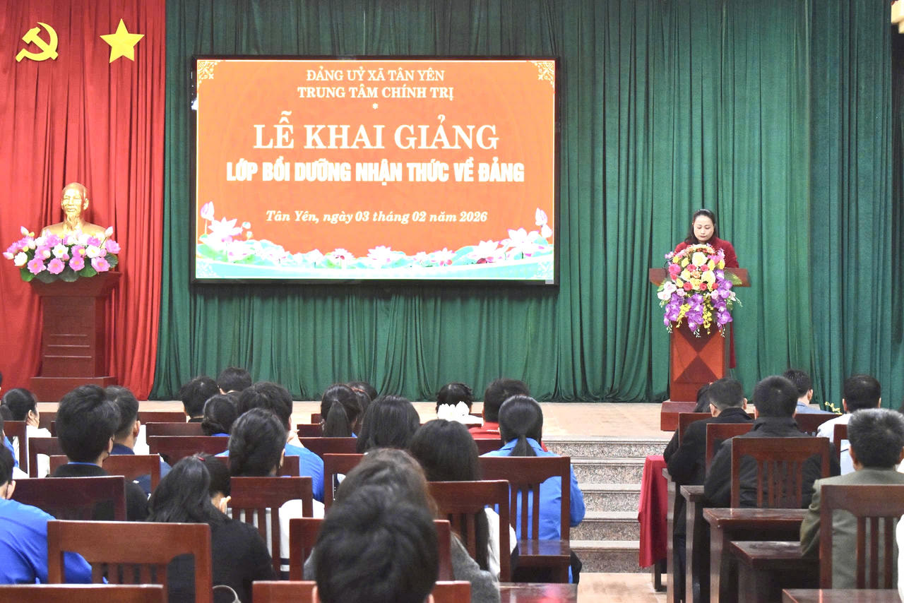 Trung tâm Chính trị xã Tân Yên (Bắc Ninh) khai giảng Lớp Bồi dưỡng nhận thức về Đảng tháng 2/2026