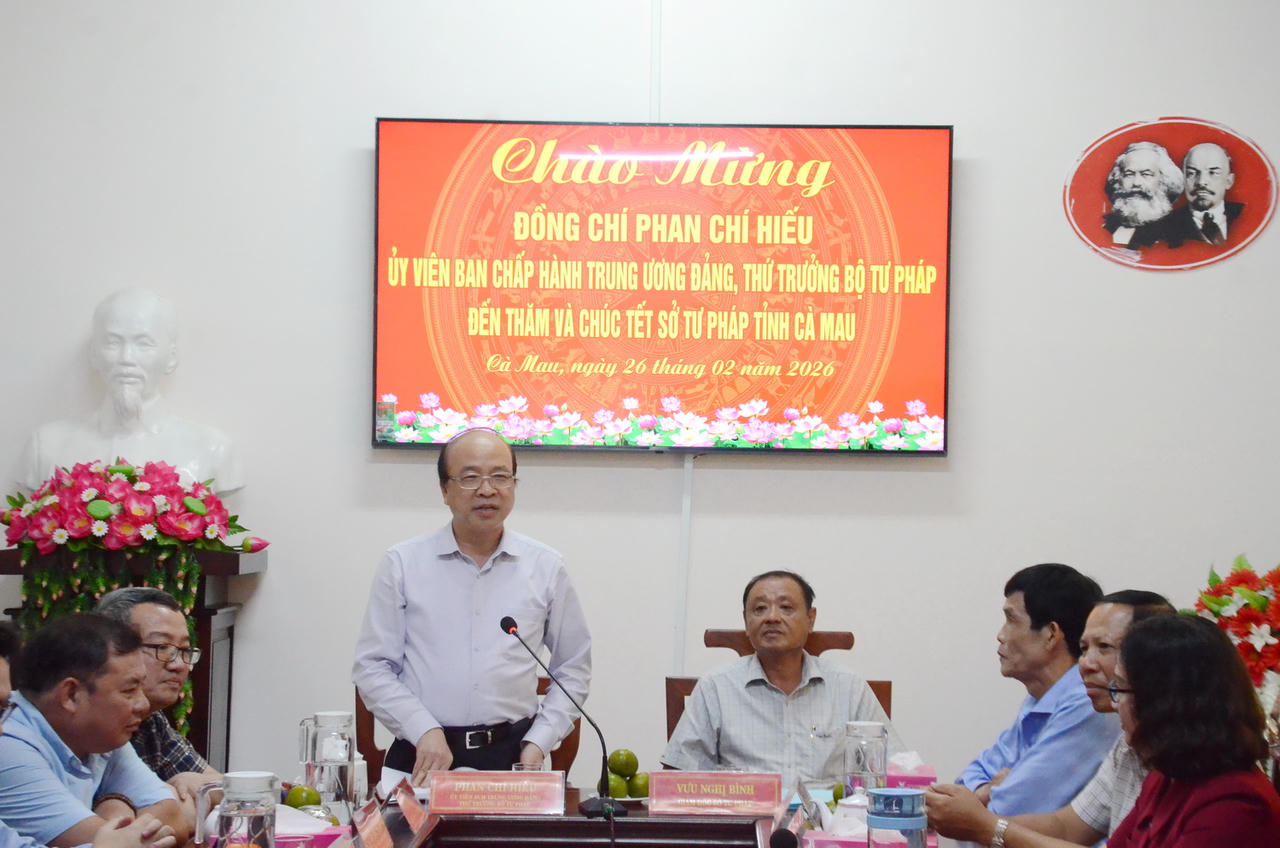 Thứ trưởng Bộ Tư pháp Phan Chí Hiếu thăm, làm việc với Sở Tư pháp tỉnh Cà Mau