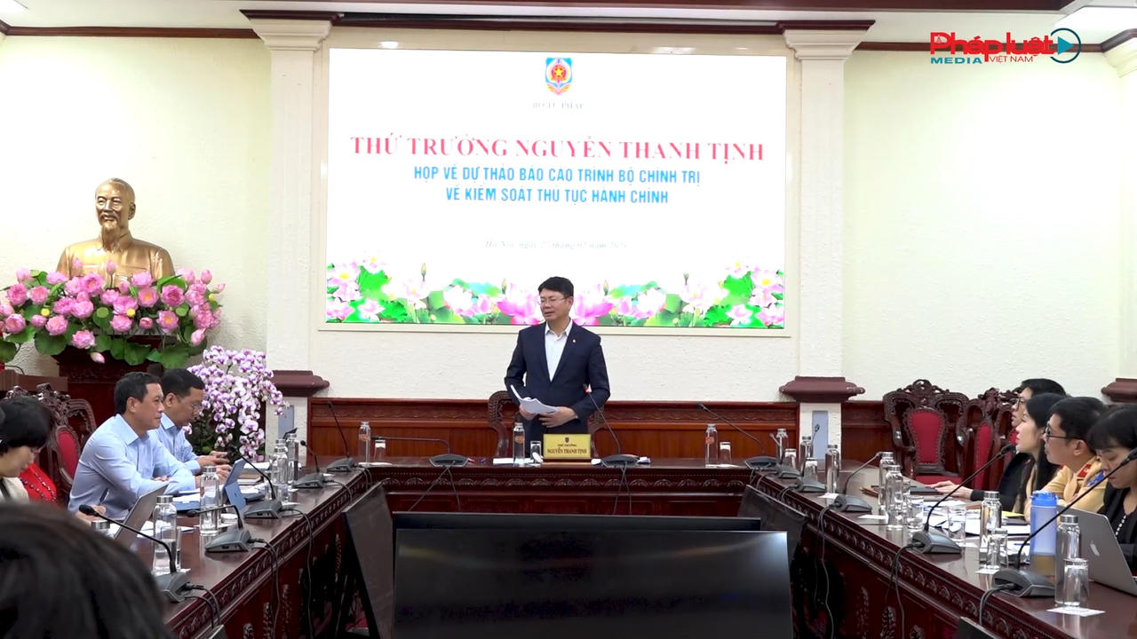 Bộ Tư pháp: Đẩy nhanh tiến độ, đảm bảo chính xác báo cáo Bộ Chính trị về kiểm soát thủ tục hành chính