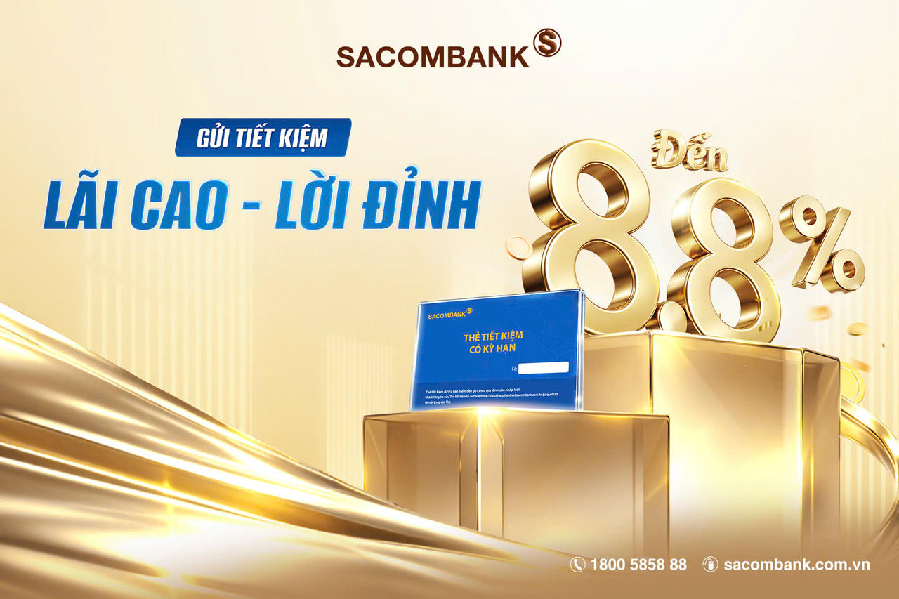 SACOMBANK tăng lãi suất tiết kiệm lên 8,8%/năm 