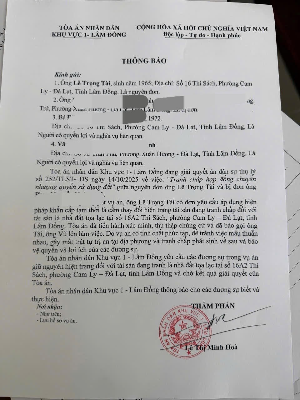 TAND Khu vực 1- Lâm Đồng yêu cầu các đương sự trong vụ án giữ nguyên hiện trạng đối với tài sản đang tranh chấp, chờ kết quả giải quyết của toà án.