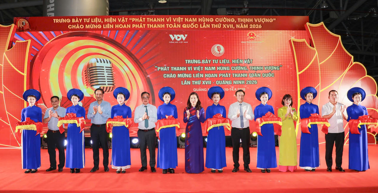 Khai mạc không gian trưng bày “Phát thanh vì Việt Nam hùng cường, thịnh vượng” tại Quảng Ninh.