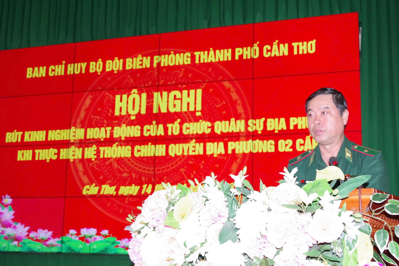 BĐBP Cần Thơ rút kinh nghiệm sau khi vận hành mô hình chính quyền 2 cấp
